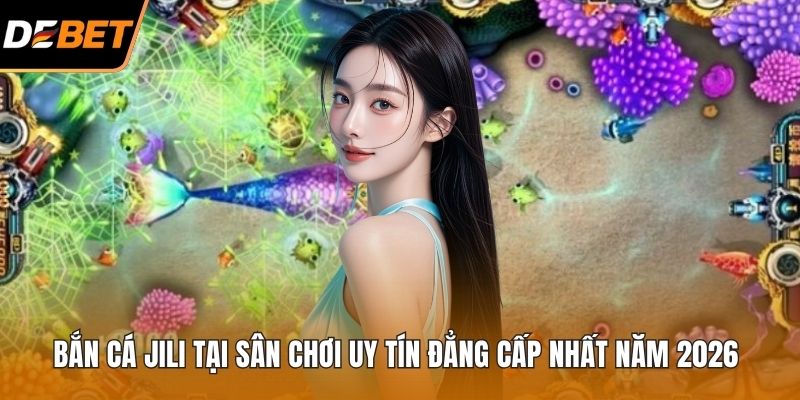 Bắn cá Jili